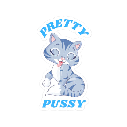 "Pretty Pussy" Blue Kitty with Fun Saying Kiss-Cut Sticker